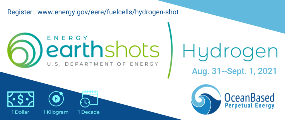 U.S. Department of Energy Earthshot Hydrogen Shot Summit