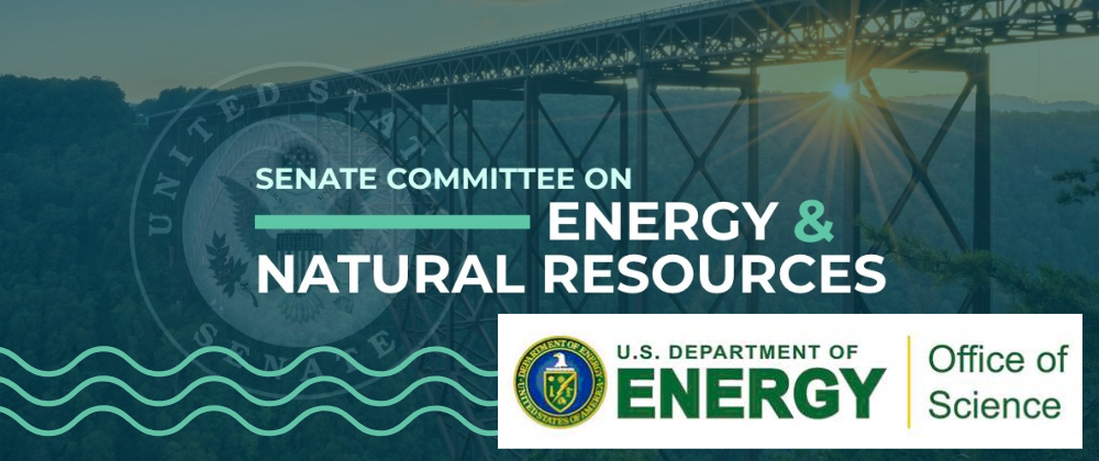 U.S. Senate Committee on Energy and Natural Resources Hearing on Office of Science